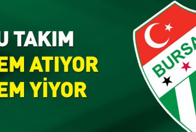 Bu takım hem atıyor hem yiyor