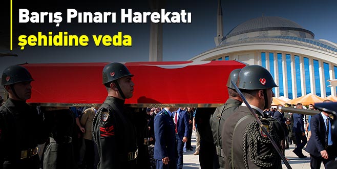 Barış Pınarı Harekatı şehidine veda