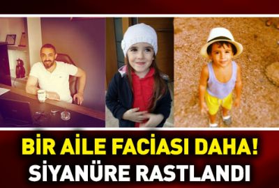 Bir aile faciası daha! Siyanüre rastlandı