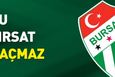 Bu fırsat kaçmaz