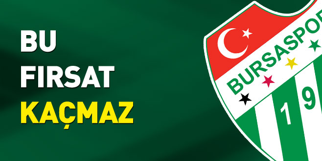 Bu fırsat kaçmaz