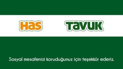 Has TAVUK’tan sosyal mesafe adımı…