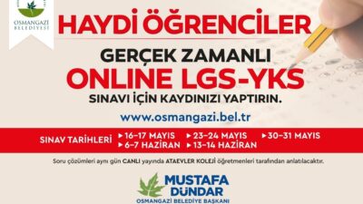 YKS-LGS Öncesi Son Deneme Osmangazi’de