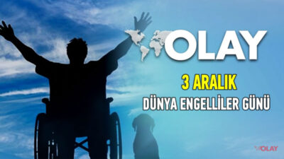 3 Aralık Dünya Engelliler Günü – Özel video