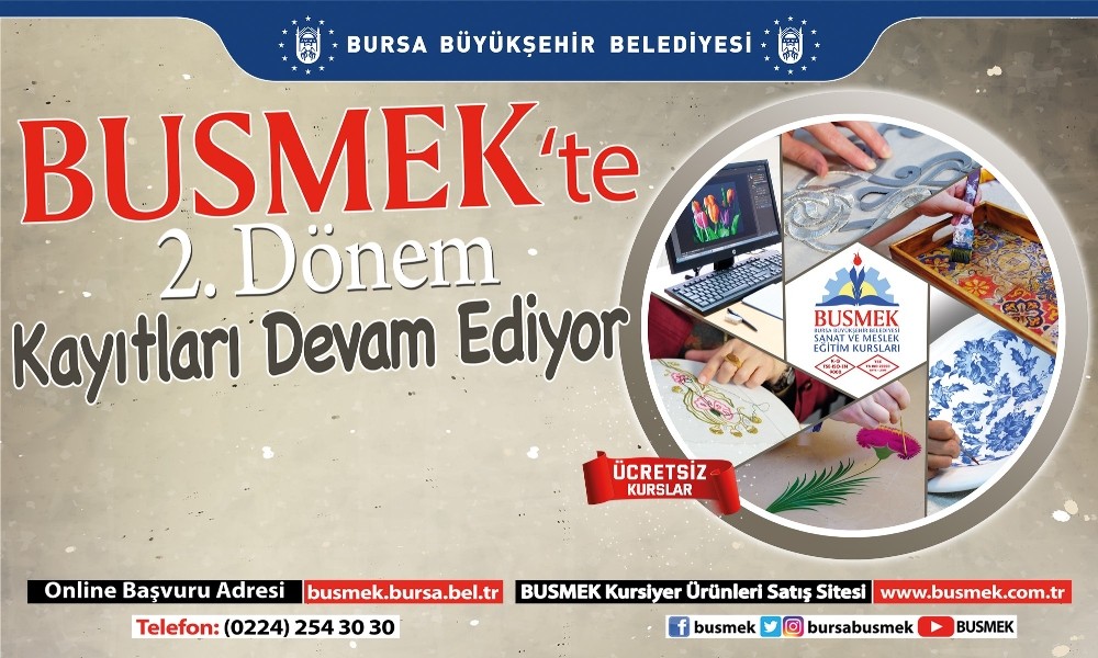 BUSMEK’te 2. dönem kayıtları devam ediyor BUSMEK’te 2. dönem kayıtları devam ediyor