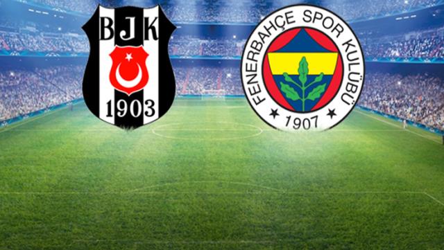 Beşiktaş – Fenerbahçe derbisinde sahaya çıkacak 11’ler belli oldu