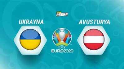 Ukrayna – Avusturya maçı saat kaçta hangi kanalda?