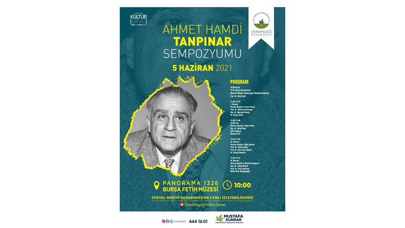 Tanpınar Sempozyumu 5 Haziran’da Osmangazi Belediyesi’nin edebiyat dünyasının usta isimlerinden Ahmet Hamdi Tanpınar anısına