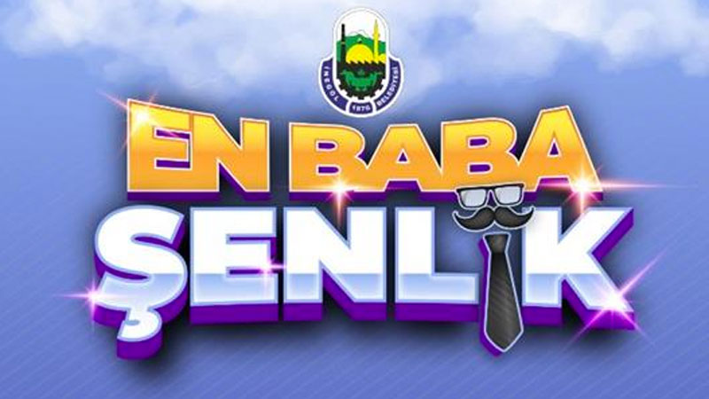Babalar Günü Şenliği ertelendi