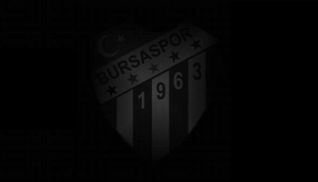 Bursaspor’dan taziye mesajı Bursaspor’dan taziye mesajı