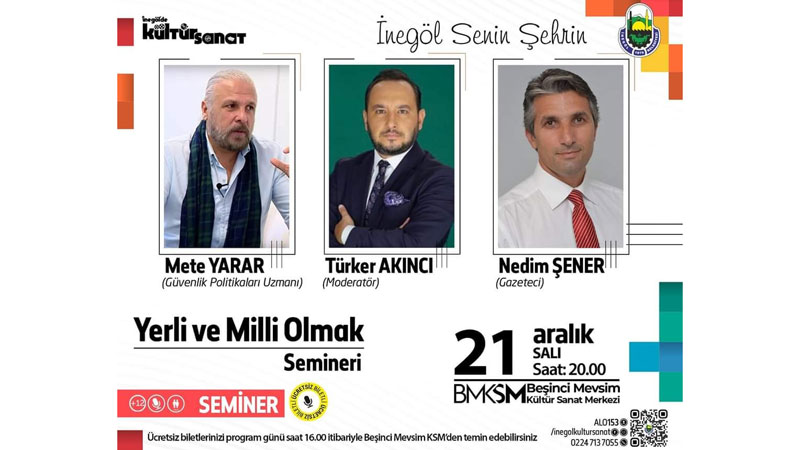 Türkiye gündemi İnegöl’de masaya yatırılıyor