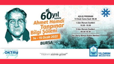 Yıldırım Belediyesi, Türk Edebiyatı'nın önde gelen yazarlarından Ahmet Hamdi Tanpınar'ı,