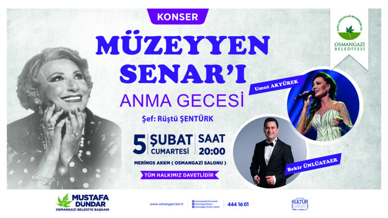 Müzeyyen Senar Osmangazi’de anılacak Türk müziğinin en önemli assolistlerinden olan ve ‘Cumhuriyet’in Divası’ olarak