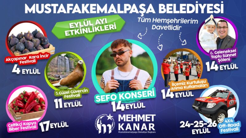 Mustafakemalpaşa Belediyesi 100. Yıl dönümü dolayısıyla hazırladığı eylül ayı etkinlik
