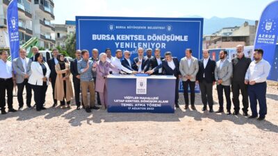 Bursa’da büyük dönüşüm başladı!