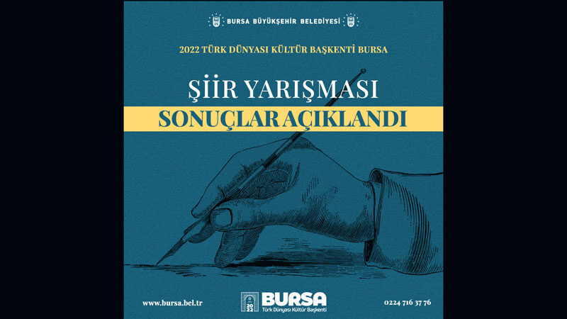 Bursa’da ödüllü şiirler belirlendi Bursa Büyükşehir Belediyesi tarafından 2022 Türk Dünyası Kültür Başkenti etkinlikleri