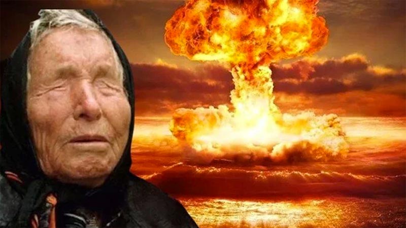 Baba Vanga’nın 2023 kehanetleri: ‘Nükleer bir felaket yaşanacak’
