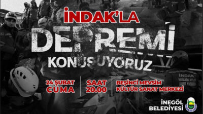 İNDAK’ın kahramanları deprem hatırlarını anlatacak