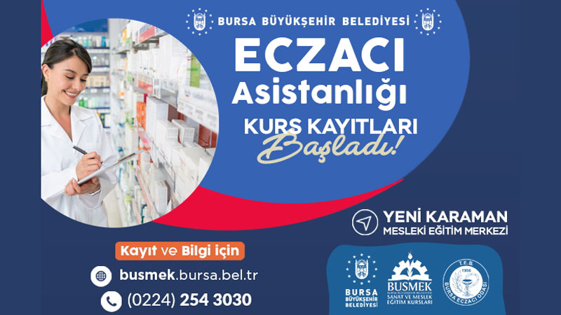 Eczacı asistanı olma fırsatı BUSMEK’te Eczacı asistanı olma fırsatı BUSMEK’te