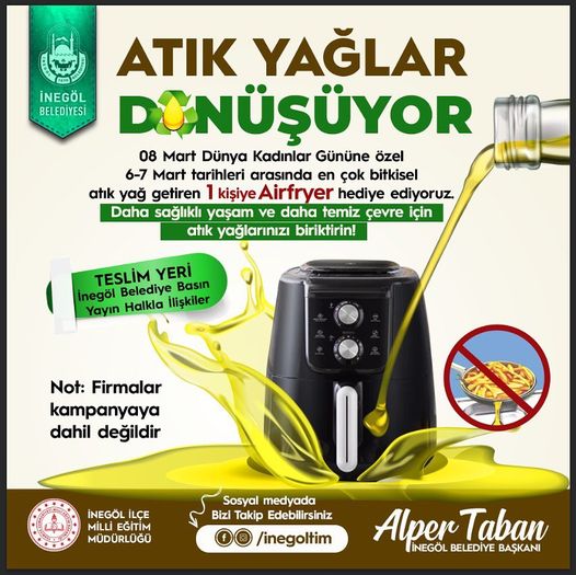 İnegöl’de Airfryer ödüllü atık yağ kampanyası başlıyor