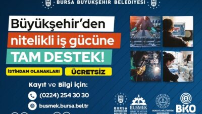 BUSMEK’ten nitelikli iş gücüne tam destek