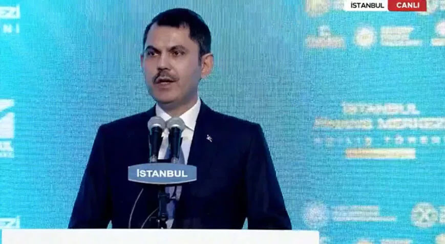 Bakan Kurum: İstanbul finansın merkezi oluyor