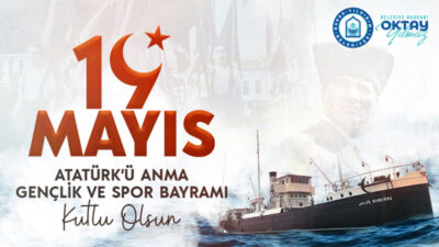 Yıldırım Belediye Başkanı Oktay Yılmaz’dan 19 Mayıs kutlama mesajı