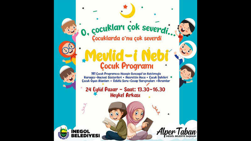 İnegöl’de çocuklara özel Mevlid-İ Nebi programı düzenlenecek İnegöl’de çocuklara özel Mevlid-İ Nebi programı düzenlenecek