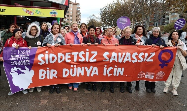 Nilüfer’de 25 Kasım Kadına Yönelik Şiddete Karşı Uluslararası Mücadele Günü’nde