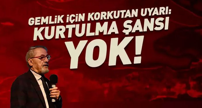 Gemlik’e deprem uyarısı! ‘Kurtulma şansı yok’