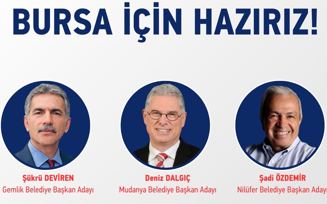 CHP Bursa’da büyük sürpriz! Nilüfer, Mudanya ve Gemlik adayları belli oldu…