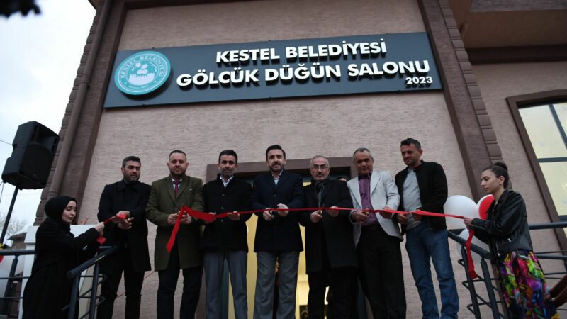 Kestel Belediyesi tarafından Gölcük ve Ümitalan Mahallelerinde tamamlanan düğün salonları