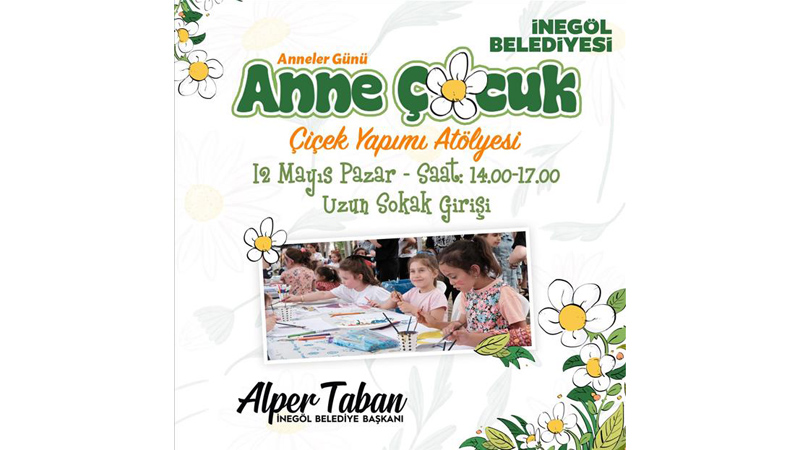 İnegöl Belediyesi’nden Anneler Günü’ne özel program