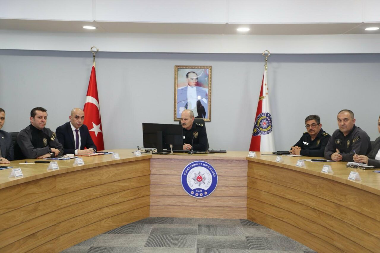 Bursa Emniyeti’nde önemli toplantı!