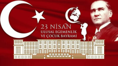 105 yıllık gurur: 23 Nisan Ulusal Egemenlik ve Çocuk Bayramı kutlu olsun!