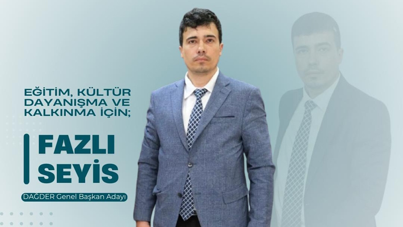 DAĞDER’de seçim heyecanı! Fazlı Seyis: ‘İlk günden itibaren değişim başlayacak’