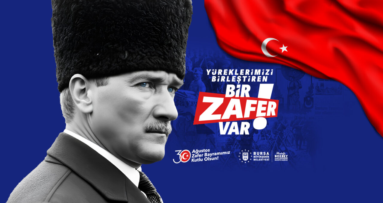 Bursa’da 30 Ağustos’ta coşku zirve yapacak!