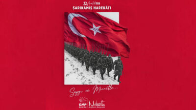 CHP Bursa’dan ‘Sarıkamış’ mesajı