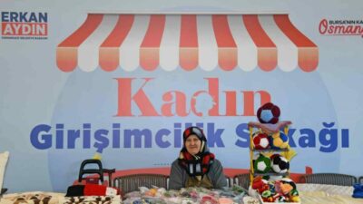 Bursa’da girişimci kadınların el emeği görücüye çıktı