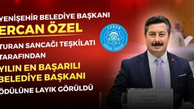 Yenişehir Belediye Başkanı Ercan Özel’e büyük onur