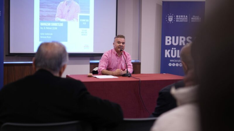 Bursa Büyükşehir Belediyesi'nin Ramazan ayı etkinlikleri kapsamında düzenlediği söyleşiye konuk
