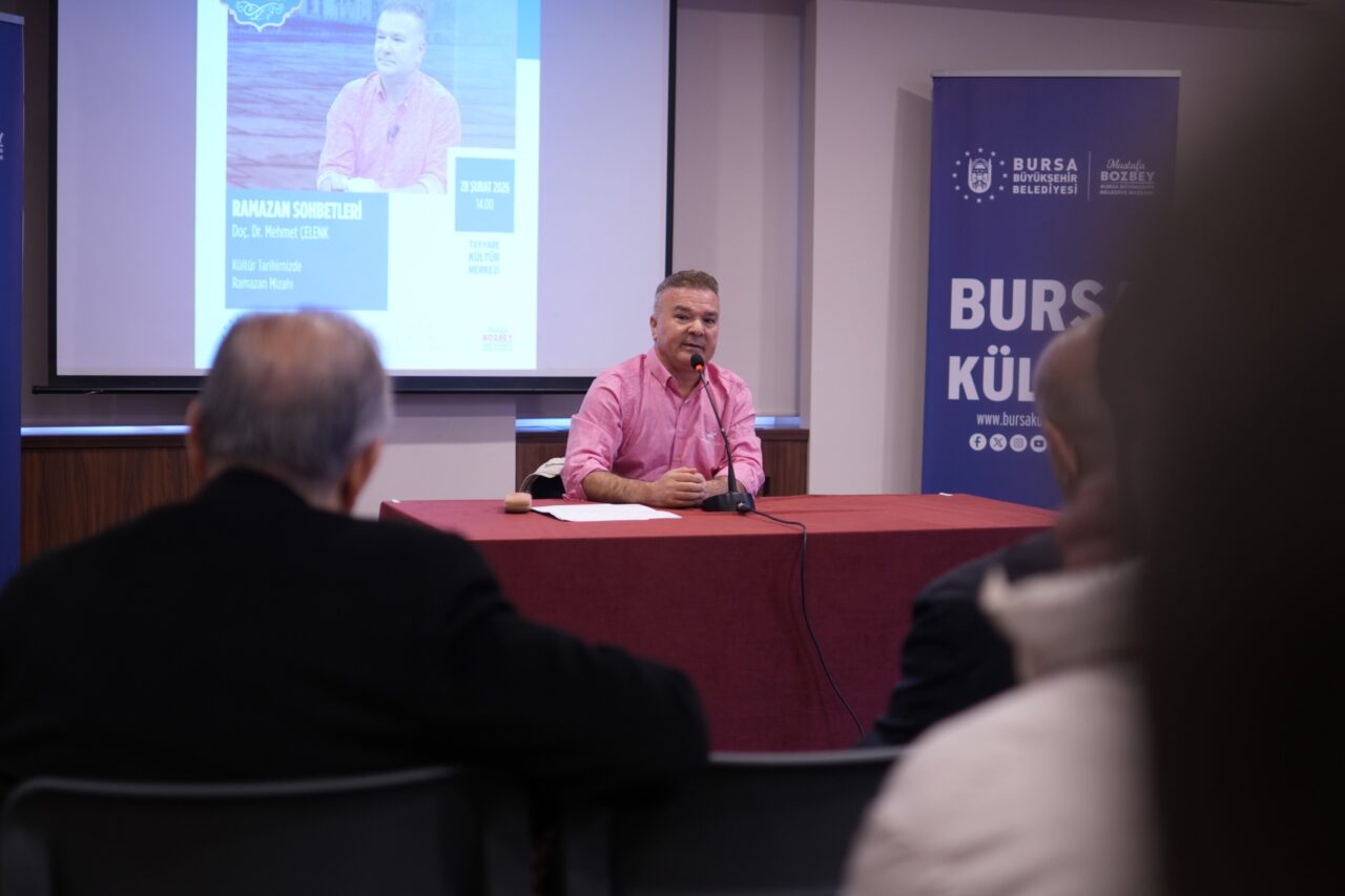 Bursa’da Ramazan’ın eğlence kültürü konuşuldu