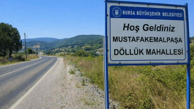 Bursa’da 125 yıllık mahallenin adı değişiyor Bursa’nın Mustafakemalpaşa ilçesine bağlı 125 yıllık Döllük Mahallesi’nin isminin değiştirilmesi