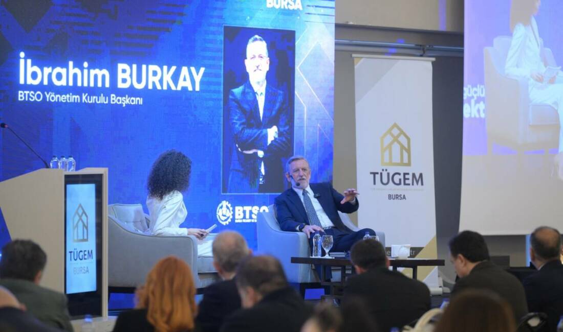 Bursa’nın geleceği masaya yatırıldı: Burkay’dan kritik açıklamalar Bursa Ticaret ve Sanayi Odası (BTSO) Yönetim Kurulu Başkanı İbrahim