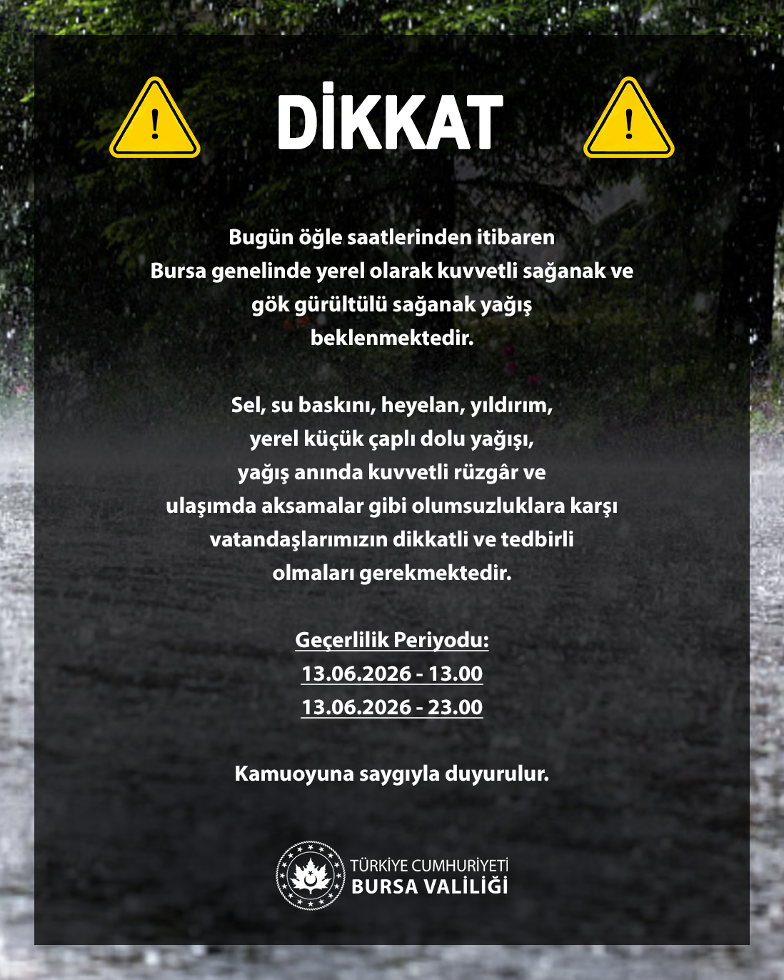 Bursa Valiliği'nden kritik uyarı; Bu saatlere dikkat! 2 hkryi3nwsaaezfs
