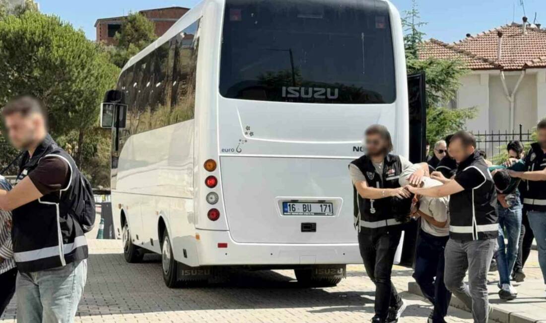 Bursa’nın Orhangazi ilçesinde Cumhuriyet Başsavcılığı tarafından başlatılan soruşturma kapsamında gözaltına