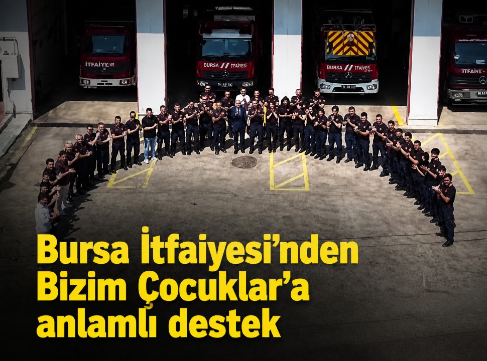 Bursa Büyükşehir Belediyesi İtfaiye Daire