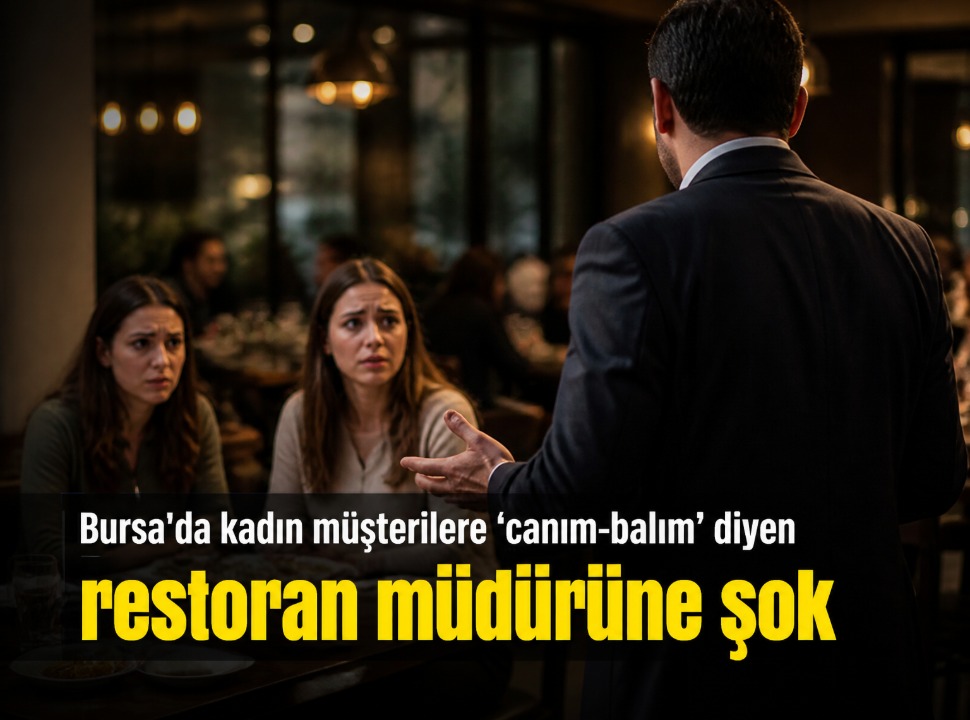 Kadın müşterilere, "canım, balım, bekar