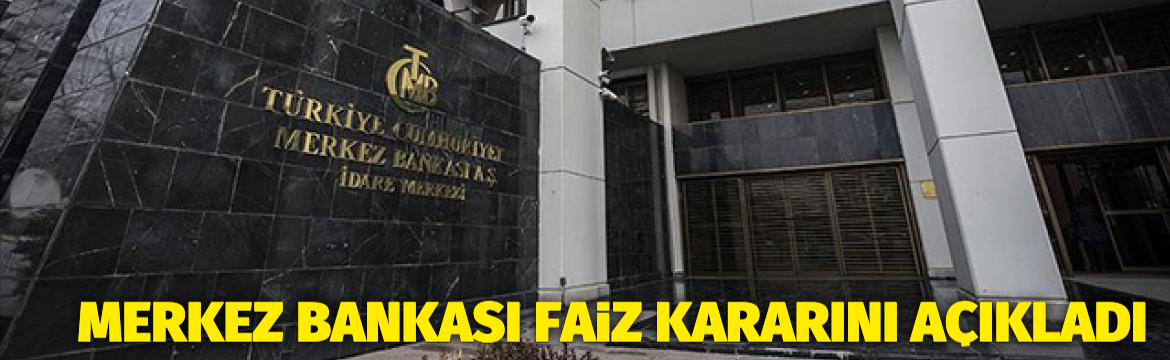 Türkiye Cumhuriyet Merkez Bankası faizi