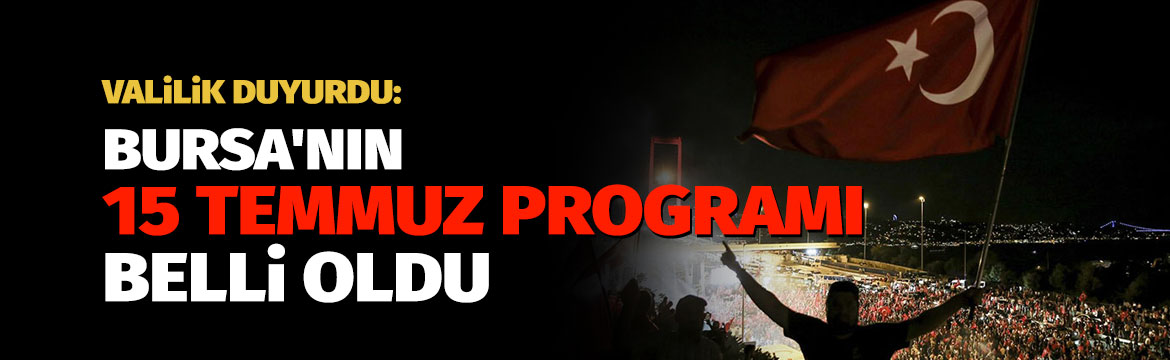 Bursa Valiliği, 15 Temmuz Demokrasi